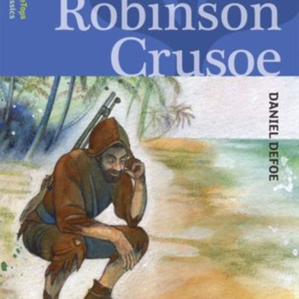 Oxford Reading Tree TreeTops Classics: Level 17: Robinson Crusoe