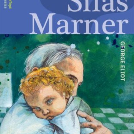 Oxford Reading Tree TreeTops Classics: Level 17 More Pack A: Silas Marner