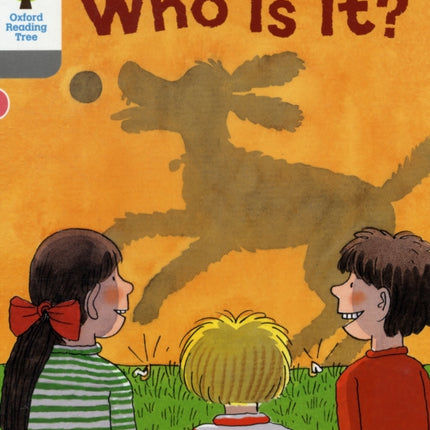 Oxford Reading Tree: Level 1: First Words: Who Is It?