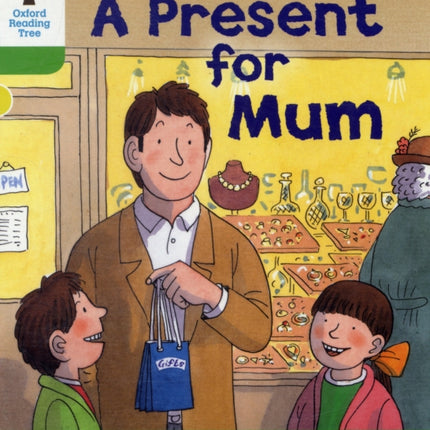 Oxford Reading Tree: Level 2: First Sentences: A Present for Mum