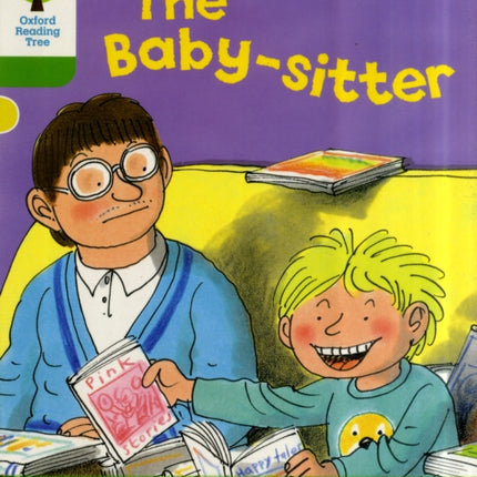 Oxford Reading Tree: Level 2: More Stories A: The Baby-sitter