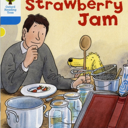 Oxford Reading Tree: Level 3: More Stories A: Strawberry Jam