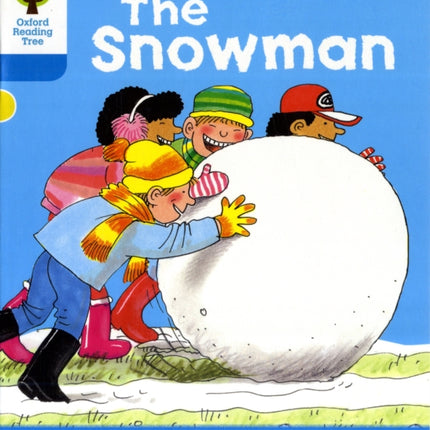 Oxford Reading Tree: Level 3: More Stories A: The Snowman