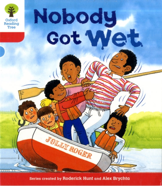 Oxford Reading Tree: Level 4: More Stories A: Nobody Got Wet