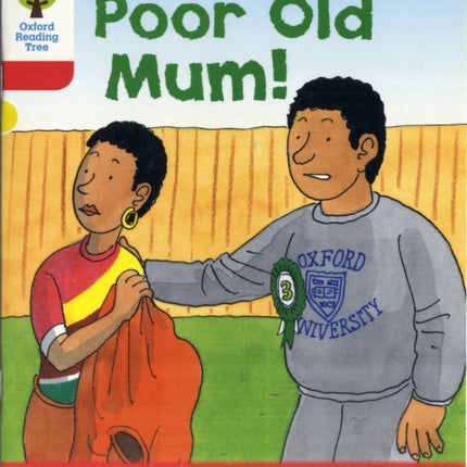 Oxford Reading Tree: Level 4: More Stories A: Poor Old Mum