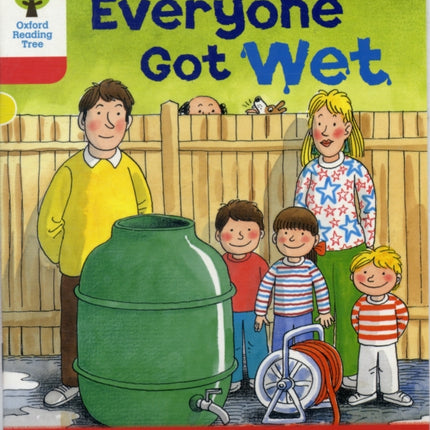 Oxford Reading Tree: Level 4: More Stories B: Everyone Got Wet