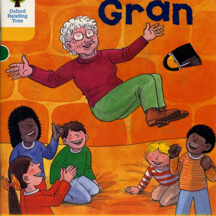 Oxford Reading Tree: Level 5: Stories: Gran