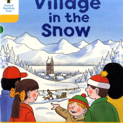 Oxford Reading Tree: Level 5: Stories: Village in the Snow