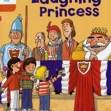 Oxford Reading Tree: Level 6: More Stories A: The Laughing Princess