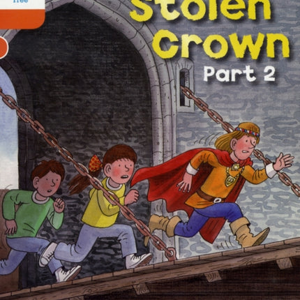 Oxford Reading Tree: Level 6: More Stories B: The Stolen Crown Part 2