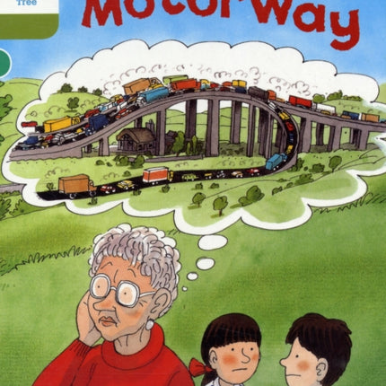 Oxford Reading Tree: Level 7: More Stories A: The Motorway