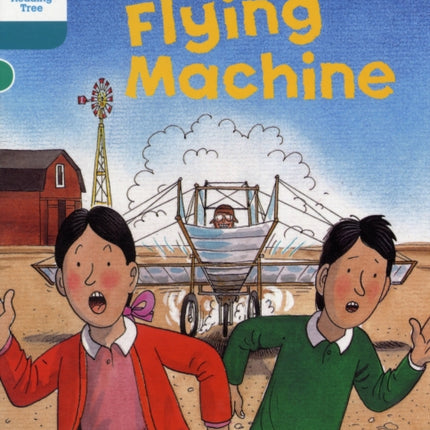 Oxford Reading Tree: Level 9: More Stories A: The Flying Machine