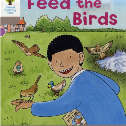 Oxford Reading Tree: Level 1: Decode and Develop: Feed the Birds