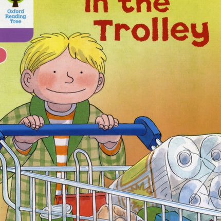 Oxford Reading Tree: Level 1+: Decode and Develop: In the Trolley