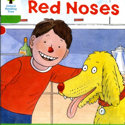 Oxford Reading Tree: Level 2: Decode and Develop: Red Noses