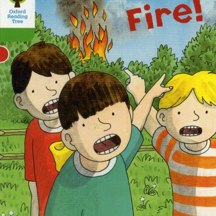 Oxford Reading Tree: Level 2: Decode and Develop: Fire!