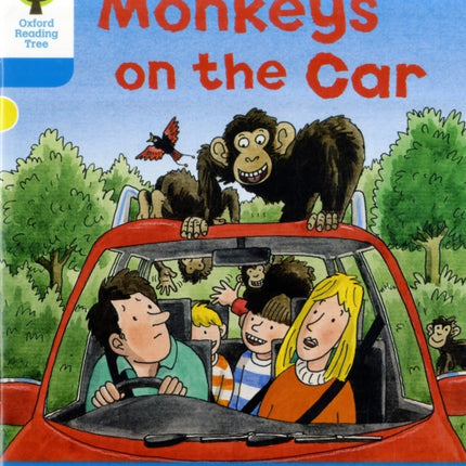 Oxford Reading Tree: Level 3: Decode and Develop: Monkeys on the Car