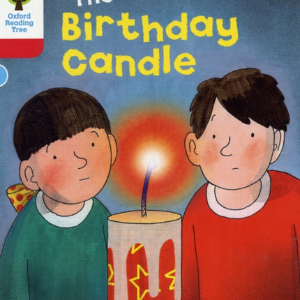 Oxford Reading Tree: Level 4: Decode and Develop: The Birthday Candle