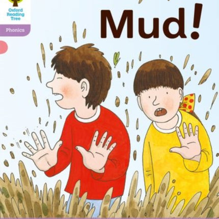 Oxford Reading Tree: Level 1+: Floppy's Phonics Fiction: Mud!