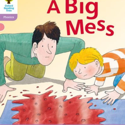 Oxford Reading Tree: Level 1+: Floppy's Phonics Fiction: A Big Mess