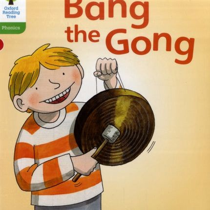 Oxford Reading Tree: Level 2: Floppy's Phonics Fiction: Bang the Gong