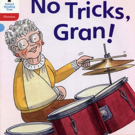 Oxford Reading Tree: Level 4: Floppy's Phonics Fiction: No Tricks, Gran!