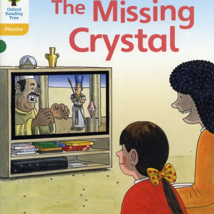 Oxford Reading Tree: Level 5: Floppy's Phonics Fiction: The Missing Crystal