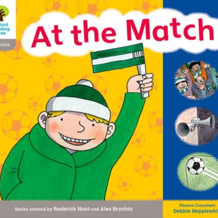 Oxford Reading Tree: Level 1: Floppy's Phonics: Sounds and Letters: At the Match