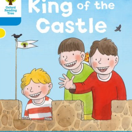 Oxford Reading Tree: Level 3 More a Decode and Develop King of the Castle