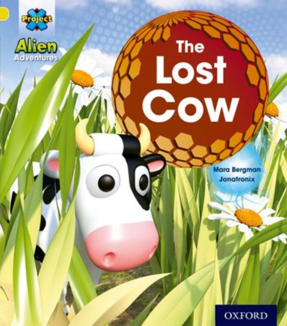 Project X Alien Adventures Yellow The Lost Cow