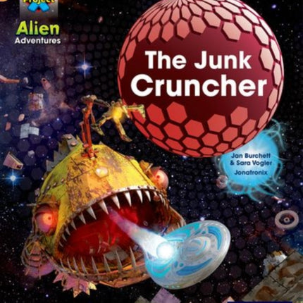 Project X: Alien Adventures: Orange: The Junk Cruncher