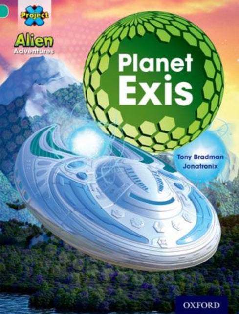 Project X Alien Adventures Turquoise Planet Exis