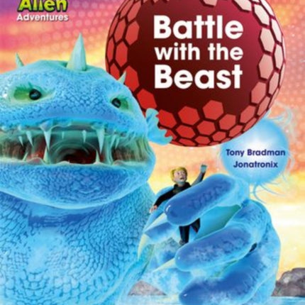 Project X: Alien Adventures: Turquoise: Battle With The Beast