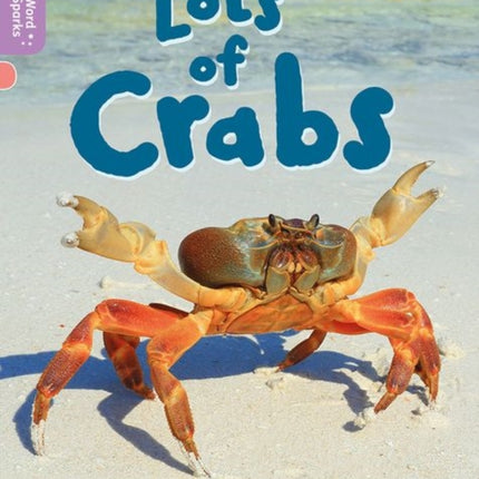 Oxford Reading Tree Word Sparks: Level 1+: Lots of Crabs