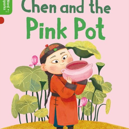 Oxford Reading Tree Word Sparks: Level 2: Chen and the Pink Pot