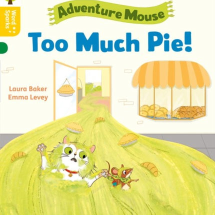 Oxford Reading Tree Word Sparks: Level 5: Too Much Pie!