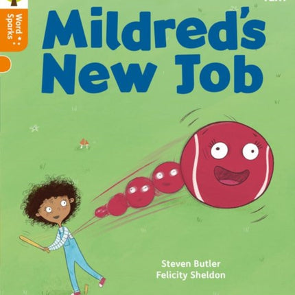 Oxford Reading Tree Word Sparks: Level 6: Mildred's New Job