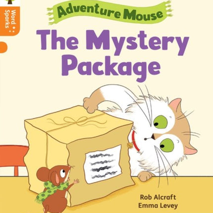 Oxford Reading Tree Word Sparks: Level 6: The Mystery Package