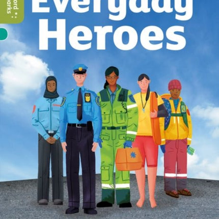 Oxford Reading Tree Word Sparks: Level 7: Everyday Heroes