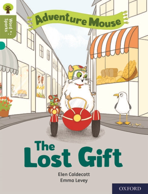 Oxford Reading Tree Word Sparks: Level 7: The Lost Gift