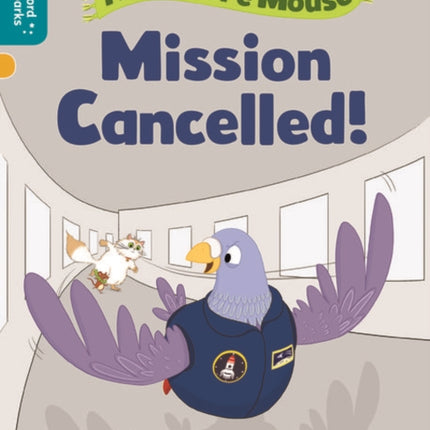 Oxford Reading Tree Word Sparks: Level 9: Mission Cancelled!