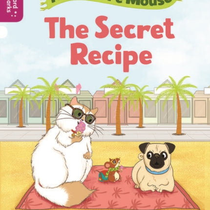 Oxford Reading Tree Word Sparks: Level 10: The Secret Recipe