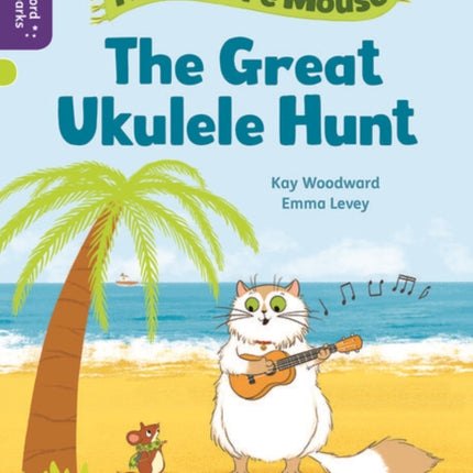 Oxford Reading Tree Word Sparks: Level 11: The Great Ukulele Hunt