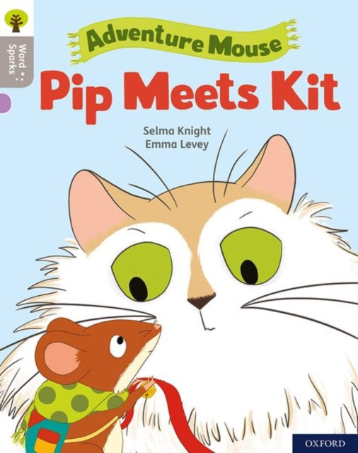 Oxford Reading Tree Word Sparks: Level 1: Pip Meets Kit