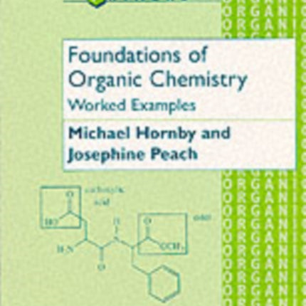 Foundations of Organic Chemistry Worked Examples