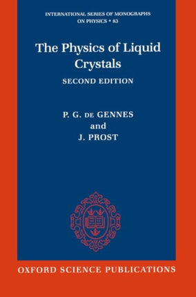 The Physics Of Liquid Crystals International Series Of Monographs On Physics 83