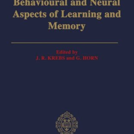 Behavioural and Neural Aspects of Learning and Memory