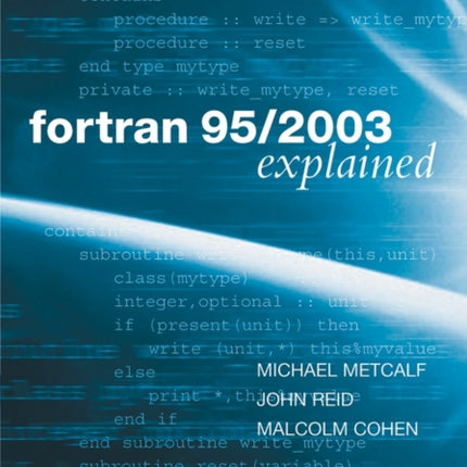 Fortran 952003 Explained Numerical Mathematics and Scientific Computation