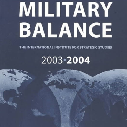 The Military Balance 2003-2004