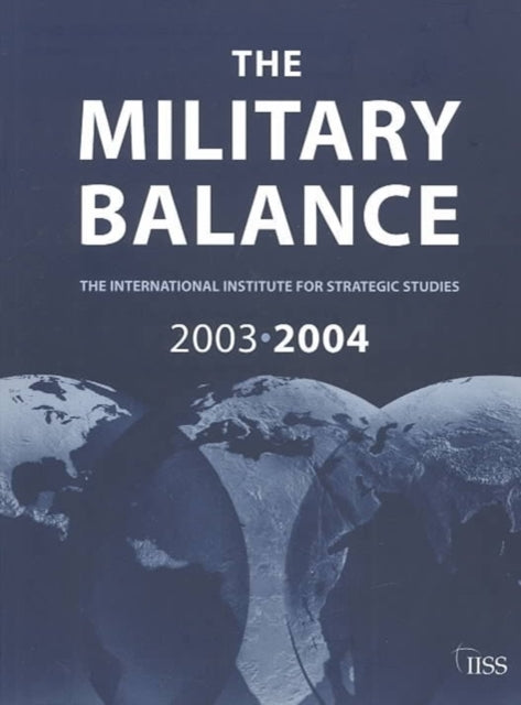 The Military Balance 2003-2004